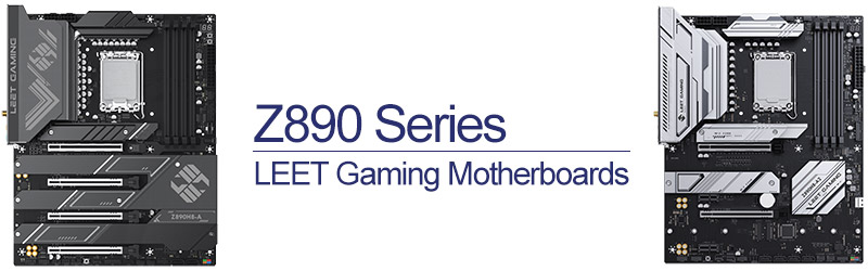 ECS Z890 series LEET Gaming Motherboards