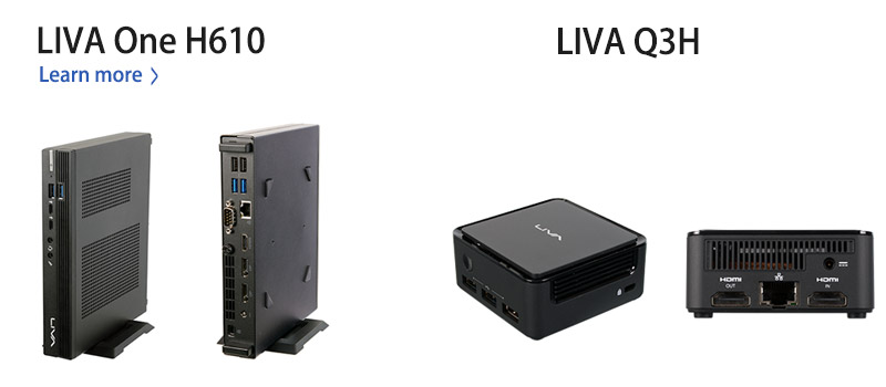 LIVA One H610 & LIVA Q3H
