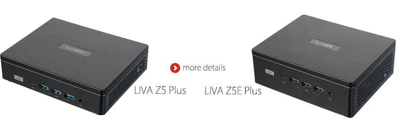 LIVA Z5/Z5E Plus Mini PC